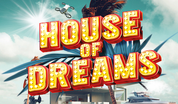 HOUSE OF DREAMS