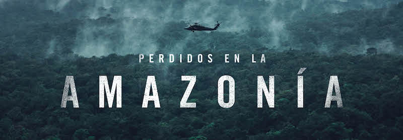 PERDIDOS EN LA AMAZONÍA